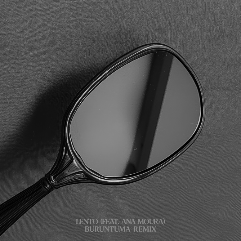 Lento [Buruntuma Remix]