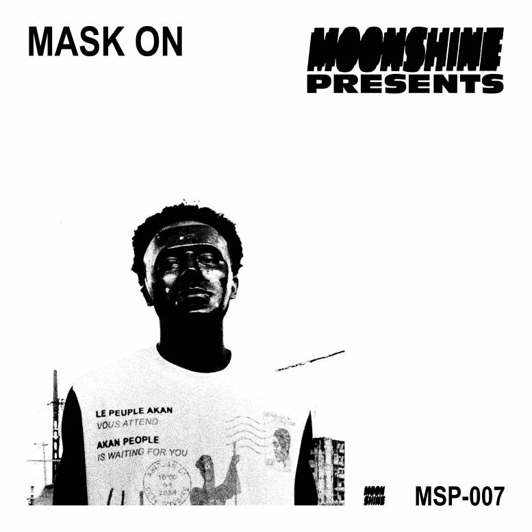 Moonshine Presents 007: Mask On (DJ Mix)