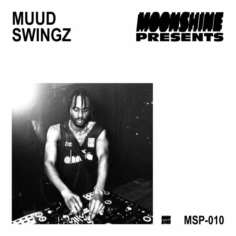 Moonshine Presents 010: Muud Swingz (DJ Mix)
